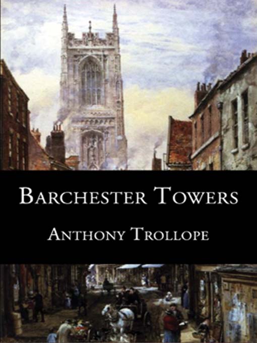 Title details for Barchester Towers by Anthony Trollope - Wait list